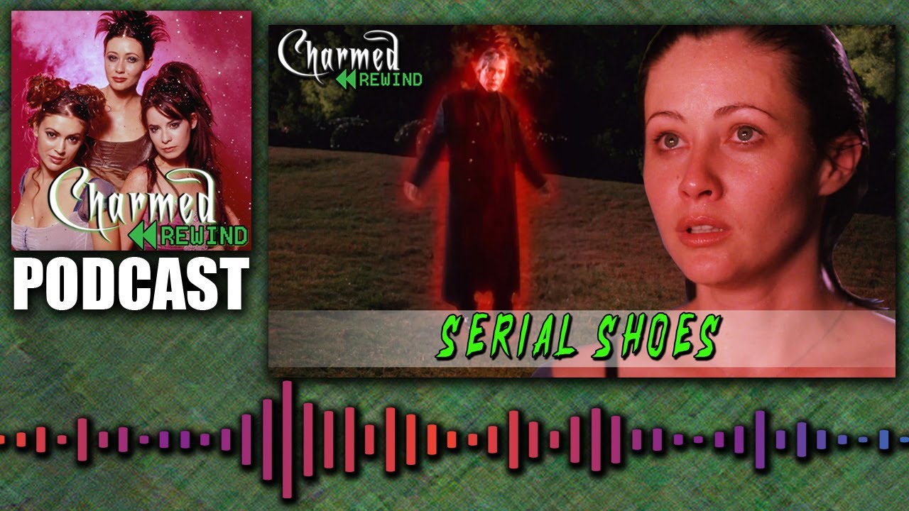 Serial Shoes (From Fear to Eternity) (Charmed Rewind)