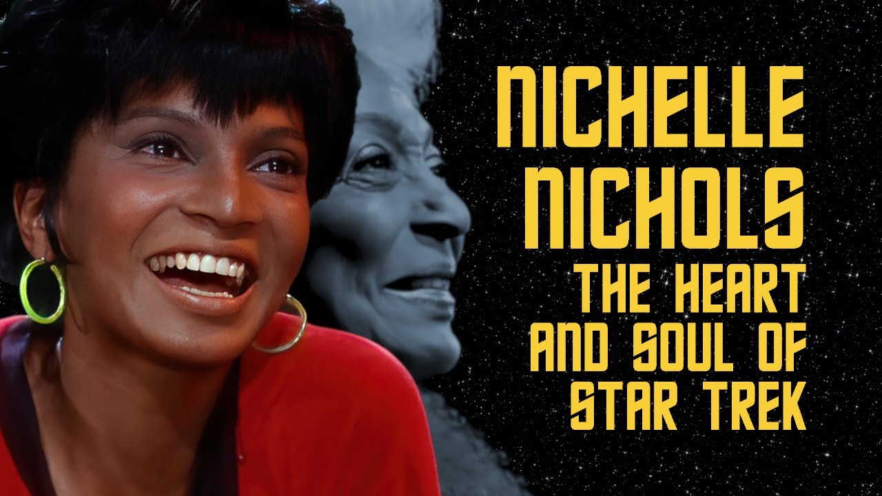 Nichelle Nichols: The Heart and Soul of Star Trek
