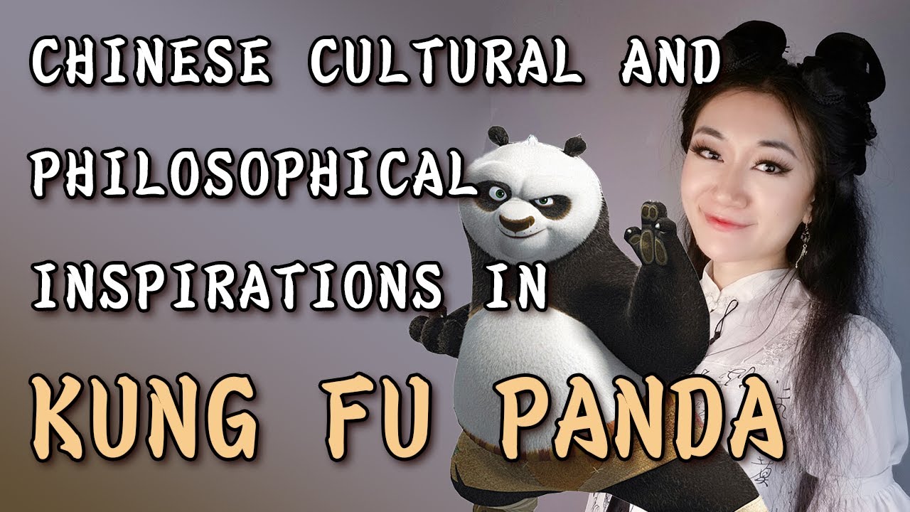 Chinese Cultural and Philosophical Inspirations in Kung Fu Panda