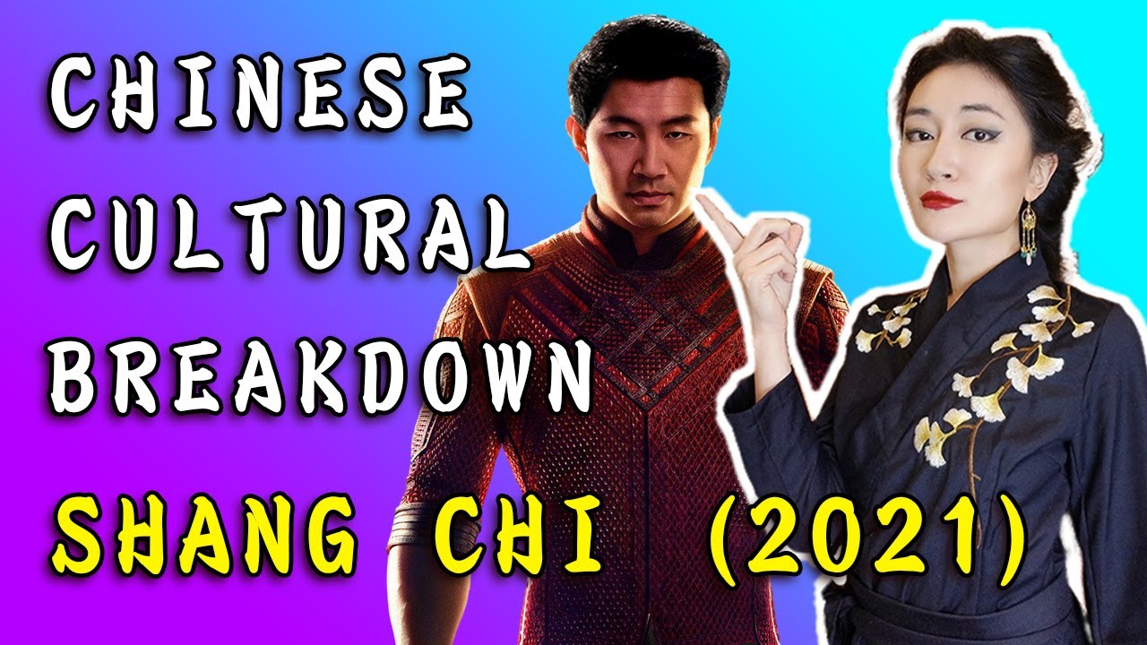 Chinese Cultural Breakdown of Shang Chi and the Legend of the Ten Rings
