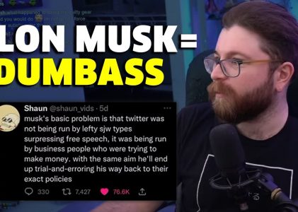 Shaun’s Tweet Perfectly Showcases Elon Musk’s STUPIDITY